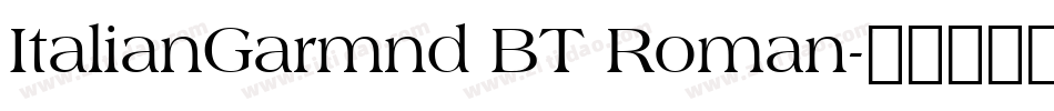 ItalianGarmnd BT Roman字体转换